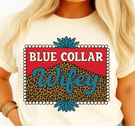 Blue Collar Wifey