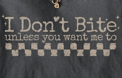 I dont bite