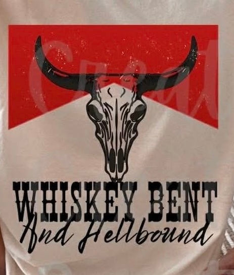 Whiskey Bent and Hellbound