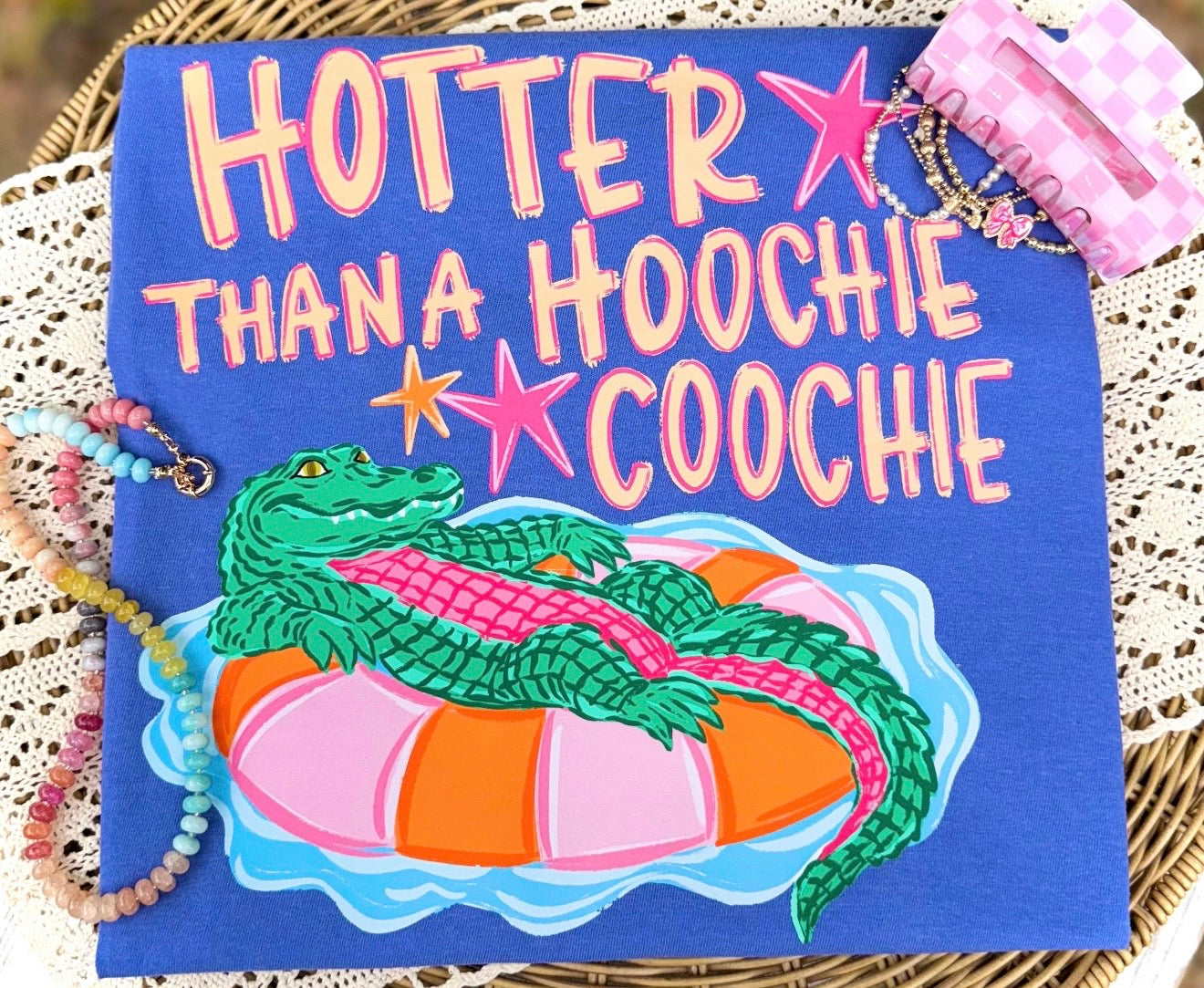 Hotter than a Hoochie Coochie