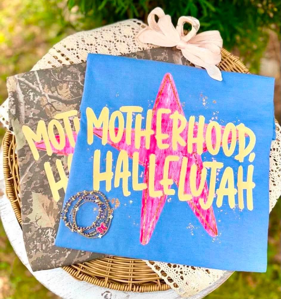 Motherhood, hallelujah