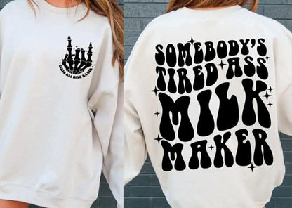 Tired ass milk maker
