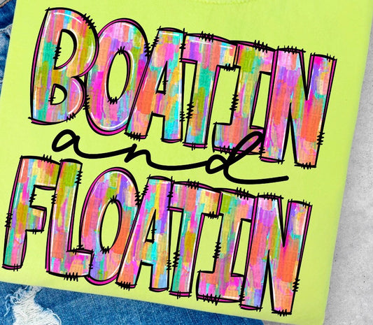 Boatin and Floatin