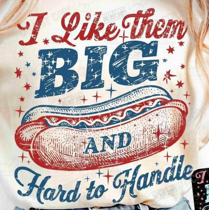 I like them big and hard to handle
