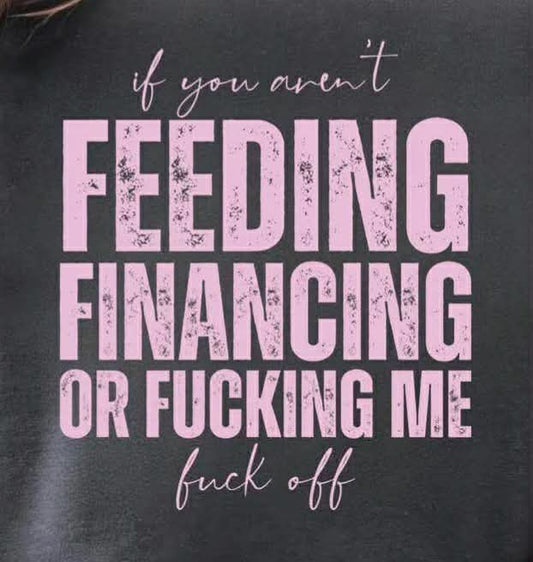 If you aren’t feeding …