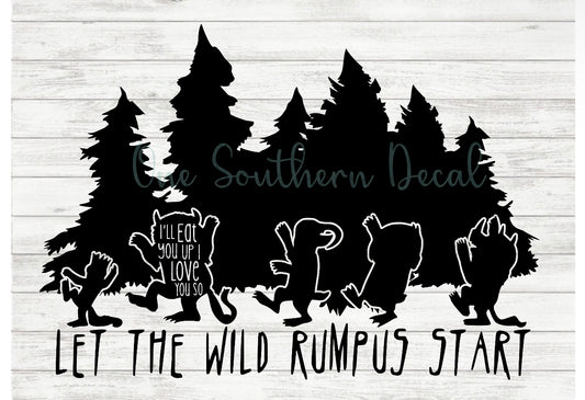 Let the wild rumpus start