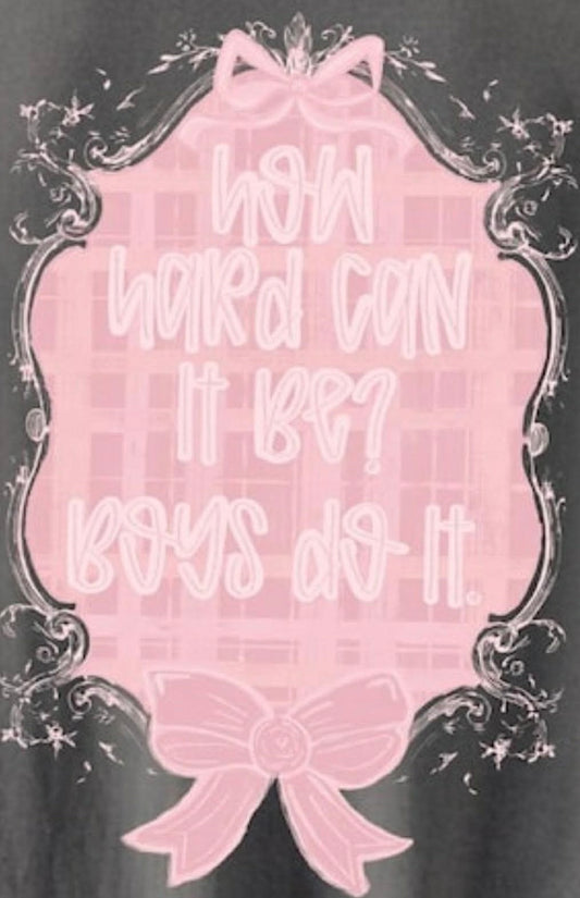 How hard can it be, boys do it