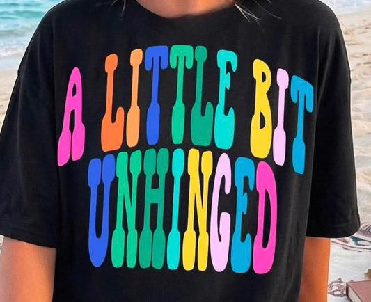 A little bit unhinged