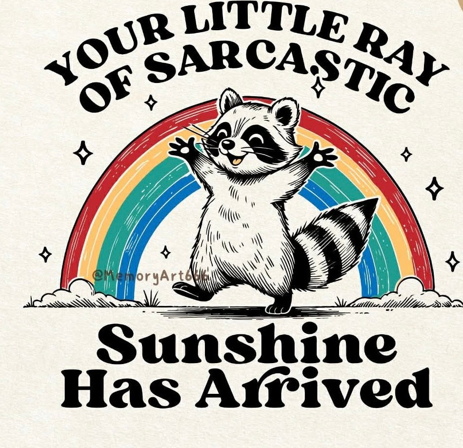 Sarcastic Ray of Sunshine