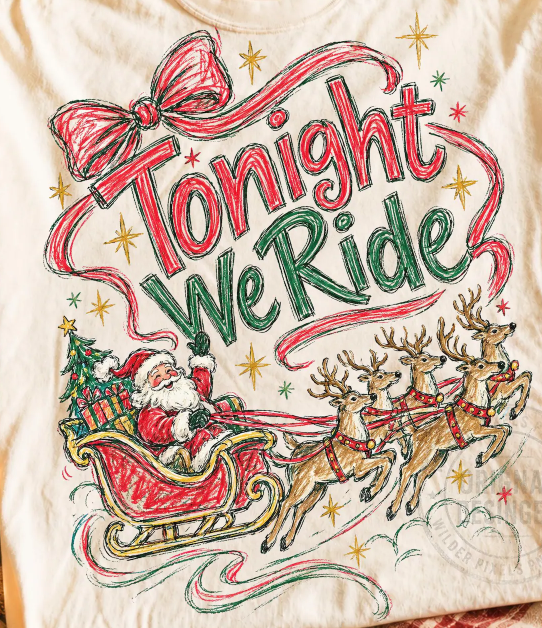 Tonight We Ride