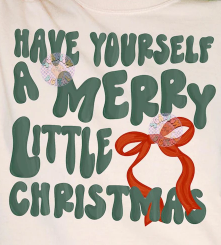 Have Yourself A Merry Little Christmas